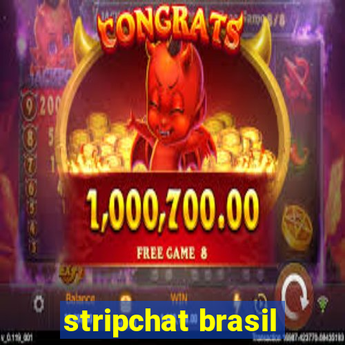 stripchat brasil